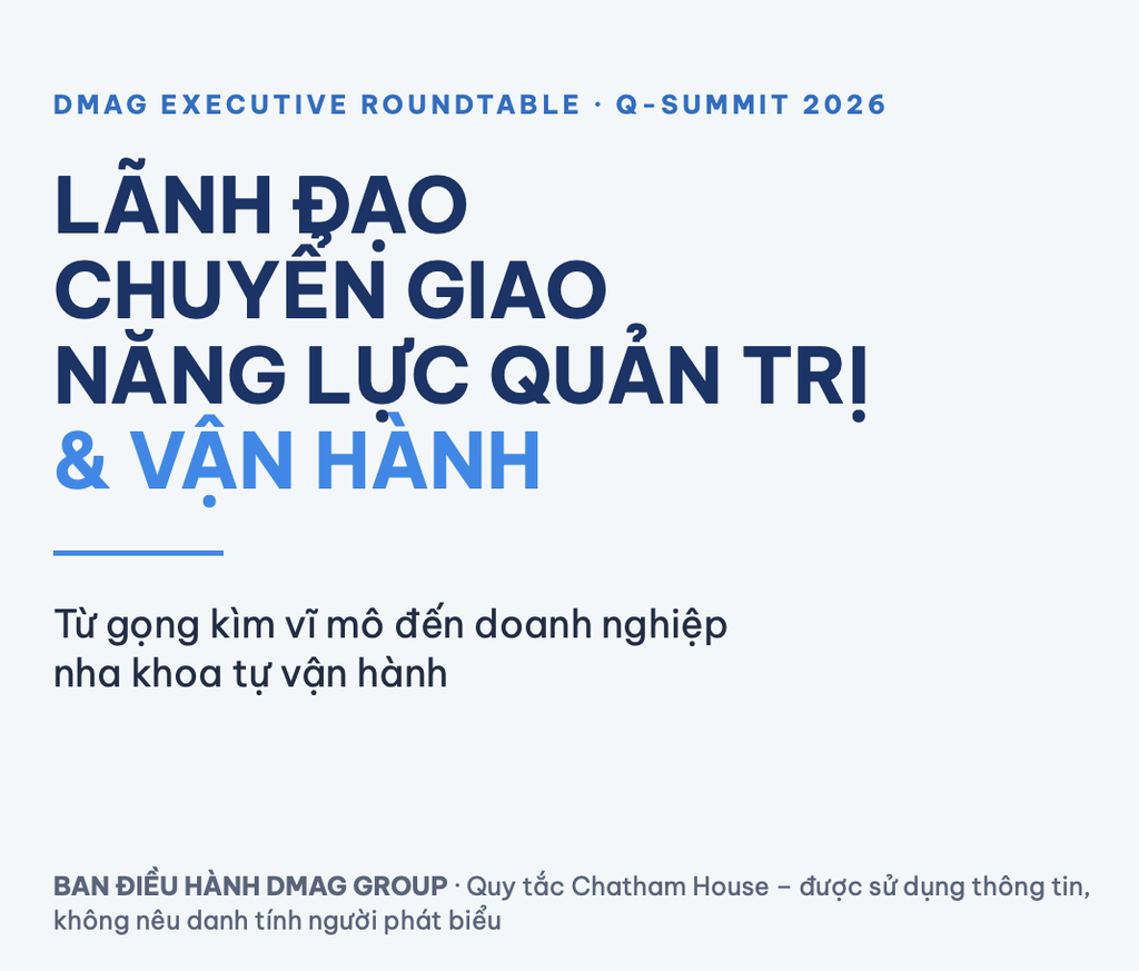 TOẠ ĐÀM: LÃNH ĐẠO CHUYỂN GIAO NĂNG LỰC QUẢN TRỊ & VẬN HÀNH 